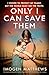 Only I Can Save Them