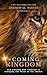 The Coming Kingdom: How Kin...