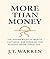 More Than Money: The Hidden...