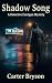 Shadow Song: A Detective Co...