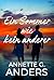 Ein Sommer wie kein anderer...