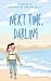 Next Time, Darling: A Roman...