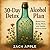 30-Day Alcohol Detox Plan: ...