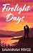 Firelight Days