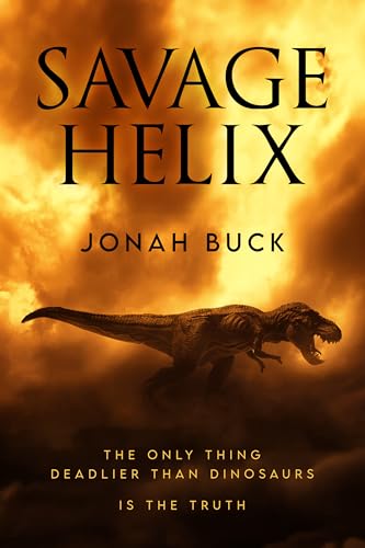 Savage Helix: A Prehistoric Thriller (Kindle Edition)