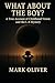 What About the Boy?: A True...
