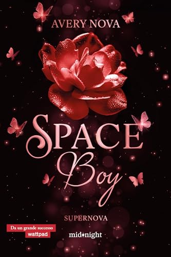 Supernova. Space boy (Vol. 2) (Italian Edition)