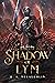 Shadow of Lym by R.I. McLaughlin