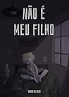 Book cover for Não é meu filho (Portuguese Edition)