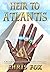 Heir to Atlantis: A Mitch D...