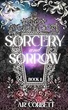 Sorcery and Sorrow