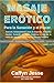 PRUEBA: Masaje Erótico Para la Sanación y el Placer: Además: Entrenamiento para el Orgasmo, Anatomía Genital, Curación de Tejido Cicatricial y más de la mano de una Educadora Sexual Somática Pionera