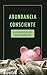Abundancia Consciente: La M...