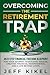 Overcoming The Retirement T...