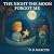 The Night The Moon Forgot Me by W. D. Marcum