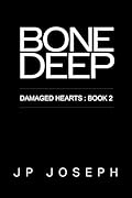 Bone Deep
