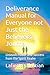 Deliverance Manual for Everyone not Just the Believers Journal: Unleash Power and Success from the Spirit Realm