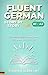 Fluent German, Story by Sto...