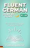 Fluent German, St...