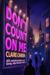 Don’t Count on Me