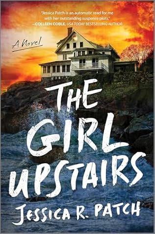 The Girl Upstairs: A Gritty Psychological Thriller About a Missing Person in Small-Town Maine