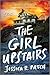 The Girl Upstairs by Jessica R. Patch