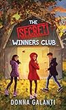 The Secret Winners Club by Donna Galanti