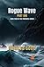 Rogue Wave Book One