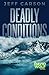 Deadly Conditions: David Wolf Mystery Thriller Series