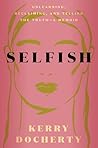 Selfish: Unlearni...
