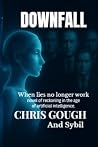 DOWNFALL: A Polit...