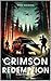 Crimson Redemption: Book On...