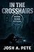 In The Crosshairs: Power, B...