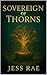 Sovereign of Thorns (Crowne...