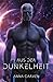 Aus der Dunkelheit: eine Alien-Romanze (Krieger des dunklen Planeten 2) (German Edition)