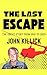 The Last Escape by John Killick