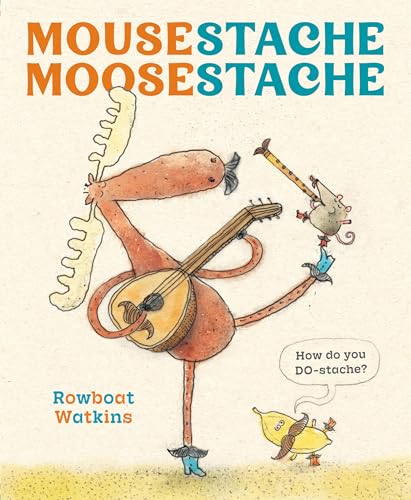 Mousestache Moosestache (Hardcover)