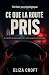 Ce que la route a pris: Le ...