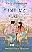 Dil Ka Cafe Love Story Book By Yash Thakur by Yash Thakur