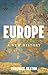 Europe: A New History