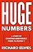 Huge Numbers: A Story of Co...