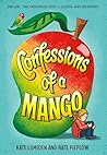 Confessions of a Mango by Nate Pieplow