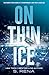On Thin Ice by Sade Rena
