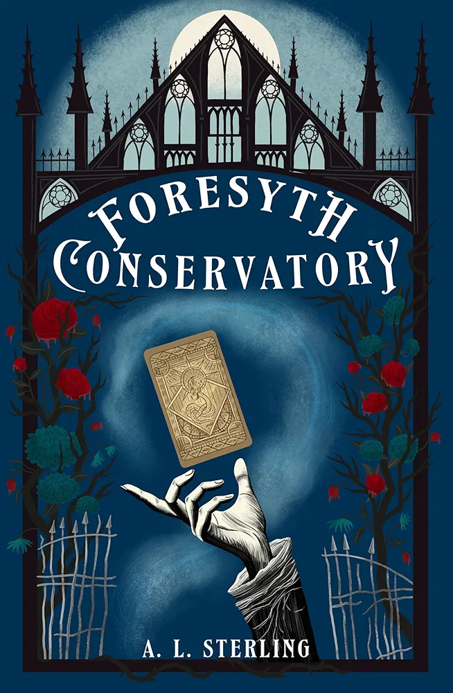 Foresyth Conservatory: A dark academia gothic murder mystery (Kindle Edition)