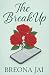 The Break Up