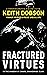 Fractured Virtues