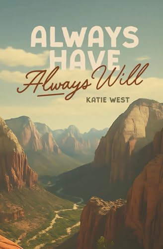Always Have, Always Will: A Big Five Novel (The Big Five)