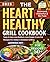 The Heart-Healthy Grill Coo...