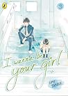 I Wanna Be Your Girl Vol. 3 by Umi Takase