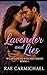Lavender and Lies by Rae Carmichael